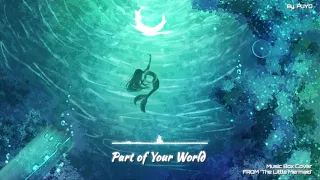 인어공주 (The Little Mermaid) - Part of Your World 오르골 Music Box ver.