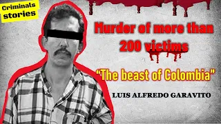 Serial Killer Luis Garavito 'The Beast' HE KILLED OVER 400 CHILDREN