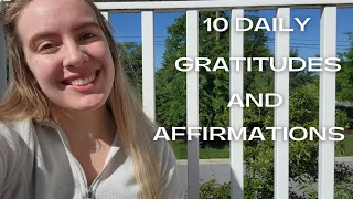 Ten Daily Gratitudes and Affirmations #28