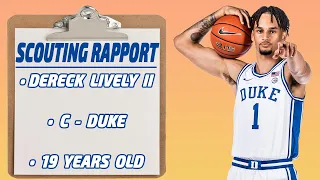 Dereck Lively II Scouting Report | C - 7'1" 230 (Duke, 19 years old)