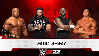 Fatal 4-Way: Bobby Lashley vs. Roman Reigns vs. Omos vs. Batista on RAW | WWE 2K22 | 4K
