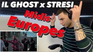 IL GHOST x STRESI - Midis Europes | #DANYREACTION