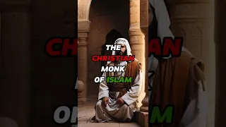 The Christian Monk of Islam - Bahira #shorts