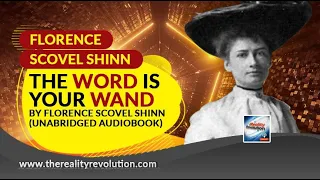 The Word Is Your Wand  by Florence Scovel Shinn (Unabridged Audiobook)