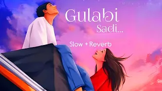 Gulabi Sadi Lofi Song 😌❤️(Slowed + reverb) Sanju Rathod | G-Spark | Lofi OfficialS 💓