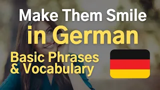 Make Everyone Smile in German 🇩🇪 Basic Vocab and Phrases