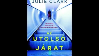 Julie Clark:Az utolsó járat 3.