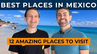 12 BEST PLACES TO VISIT IN MEXICO | Mexico Travel Guide [2023-2024]