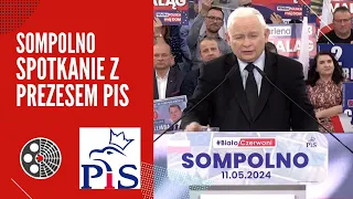 Wystąpienie prezesa PiS J. Kaczyńskiego - Sompolno