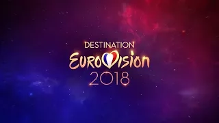 Destination Eurovision 2018 - 18 Songs Recap [France Eurovision 2018]