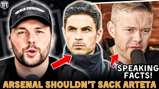 Sacking Arteta IS WRONG!🚨