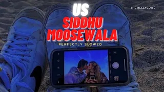US - Perfectly Slowed l Sidhu Moose Wala | Raja Kumari | The Kidd | Sukh Sanghera | Moosetape