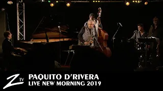 Paquito D'Rivera - Manteca - (Dizzy Gillespie cover) - New Morning 2019 - LIVE HD