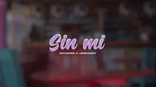 Dayamon & JoeRandy - Sin Mi (Visualizer)