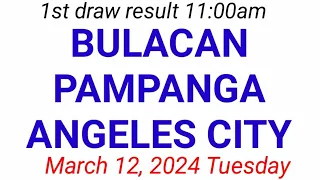 STL - BULACAN,PAMPANGA ANGELES CITY March 12, 2024 1ST DRAW RESULT