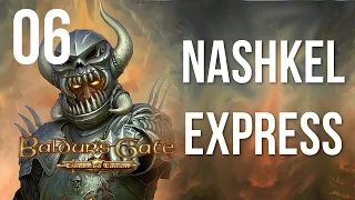 [06] Let's play Baldur's Gate EE FR - Nashkel Express