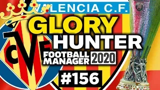 GLORY HUNTER FM20 | #156 | ALL SPANISH SEMI! | Football Manager 2020