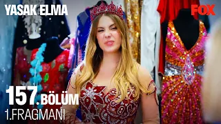 Yasak Elma 157. Bölüm 1. Fragmanı