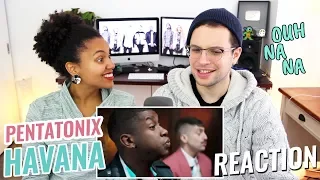 Pentatonix - Havana | REACTION