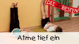 🙏🏼 Atme tief ein - Yoga Entspannungslieder für Kinder II Kinderlieder