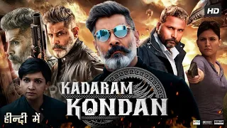 kadaram kondan (2023) | Full Hindi Dubbed Movie 2023 | New South India movie