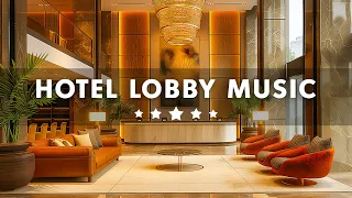 Hotel Lobby Music 2024 - Ethereal Jazz Saxophone & Relaxing Jazz Instrumental Music for Happy Moods