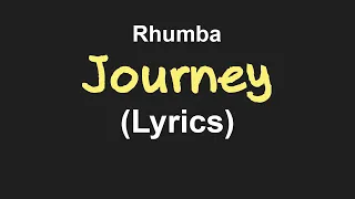 Rhumba - Journey (lyrics)