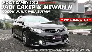 MODIF MEWAH CAMRY 2012 BIKIN KAGETT!!! RESTORASI KUALITAS PILIHAN