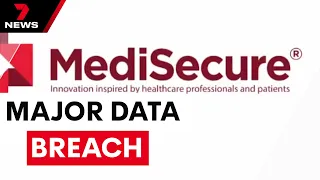 MediSecure targeted in cyber attack | 7 News Australia