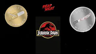 All Jurassic Park Golden Chainsaw and Dull Machetes | Dead Meat SUPERCUT