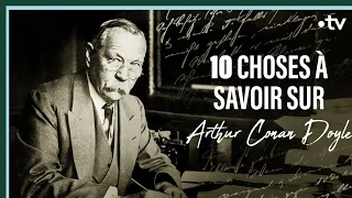 Arthur Conan Doyle en 10 infos insolites - Culture Prime