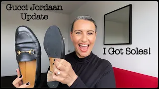 Gucci Jordaan Update - I Got my Loafers Soles!