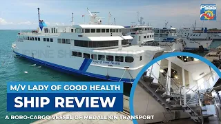 SHIP REVIEW | M/V Lady of Good Health - Medallion Transport (ex-Shimantogawa of Setonaikaikisen Co.)