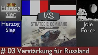 Strategic Command WW1: Multiplayer Deutsch Let's Play, Entente #03, Verstärkung für Russland