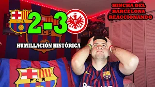 HINCHA DEL BARCELONA REACCIONANDO AL BARCELONA VS EINTRACHT FRANKFURT 2-3 / HUMILLACIÓN HISTÓRICA 😱