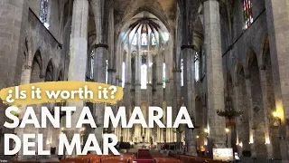 Santa Maria del Mar | Is it worth visiting in Barcelona?