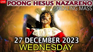 LIVE: Quiapo Church Mass Today - 27 December 2023 (Wednesday) HEALING MASS