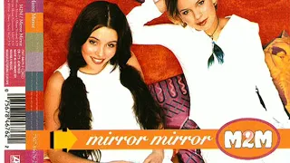 M2M - Mirror Mirror (Dance Radio Mix)