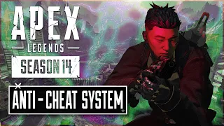 Apex Legends Season 14 Anti Cheat System