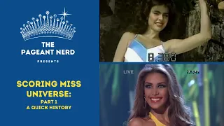 Televised Scoring at Miss Universe: A Quick History (Part 1 of 3) TPN#11