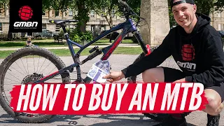 How To Buy A Mountain Bike | Choosing The Right Bike