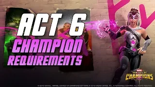 Act 6 What To Expect and Thoughts on Champ Requirements | Marvel Contest of Champions