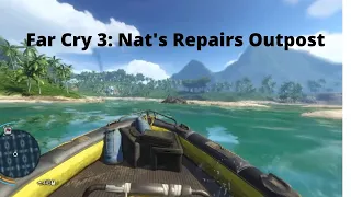 Far Cry 3: Nat's Repairs Outpost