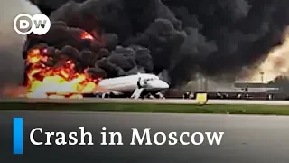 Moscow: 41 dead in Aeroflot crash at Sheremetyevo Airport | DW News