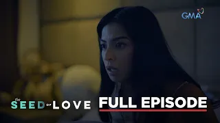 The Seed of Love: Full Episode 34 (June 22, 2023)