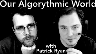 How A.I. Influences "Human Weather" | with Patrick Ryan