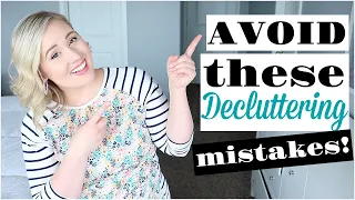 10 DECLUTTERING MISTAKES TO AVOID| MINIMALIST LIVING