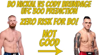 Bo Nickal vs Cody Brundage! UFC 300 Prediction!