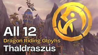 All 12 Dragon Riding glyphs in Thaldraszus