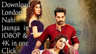how to download London Nahi Jaunga movie full hd 4K new Pakistani website 🖤🤩😍